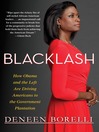 Blacklash (eBook): How Obama and the Left Are Driving Americans to the Government Plantation